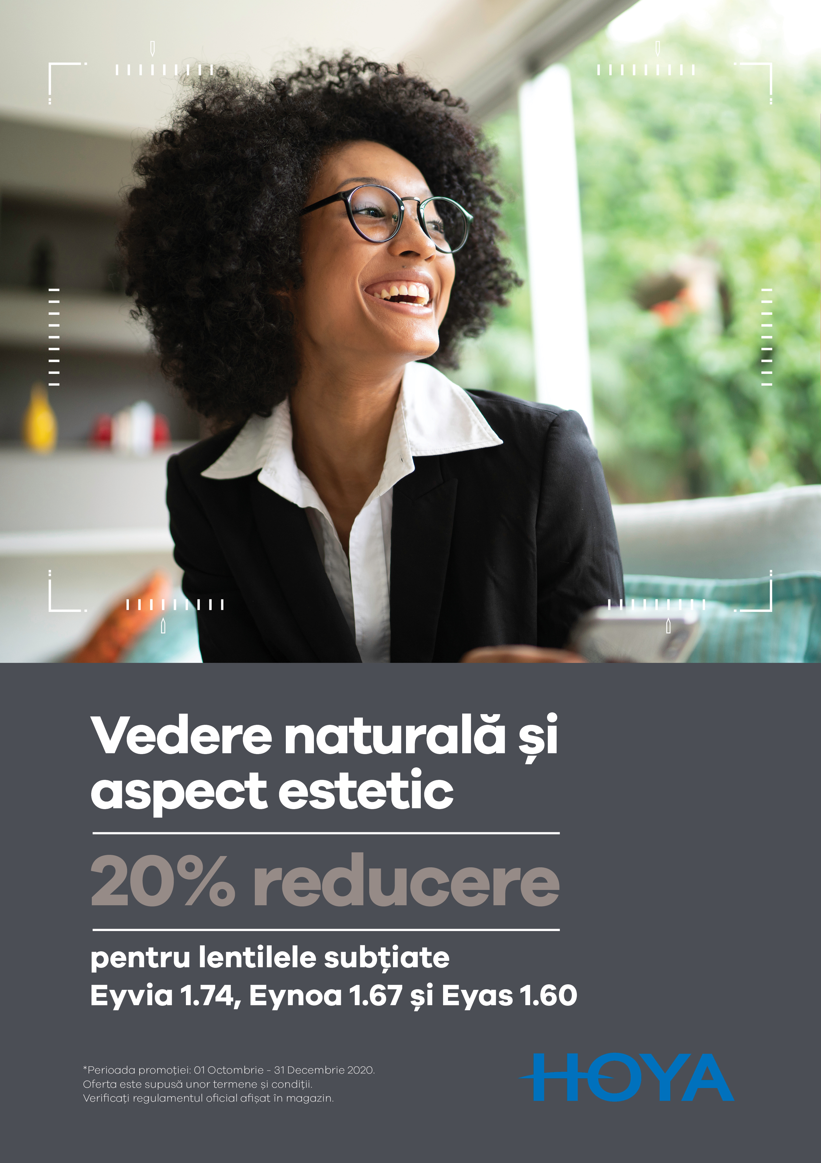 Reducere la lentilele Hoya Eyvia 1.74, Eynoa 1.67 si Eyas 1.60